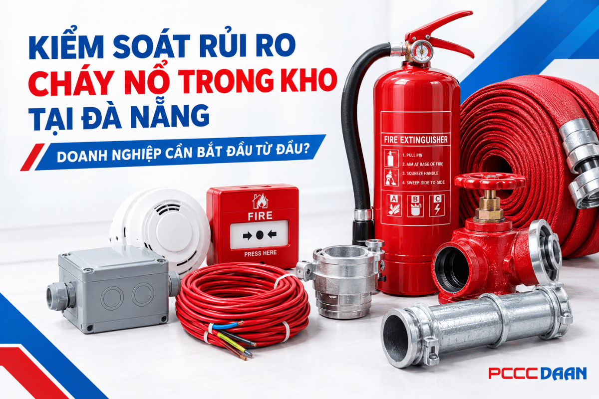 Kiểm Soát Rủi Ro Cháy Nổ Trong Kho Tại Đà Nẵng