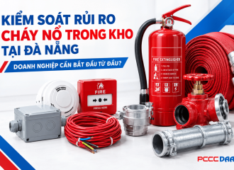 Kiểm Soát Rủi Ro Cháy Nổ Trong Kho Tại Đà Nẵng: Doanh Nghiệp Cần Bắt Đầu Từ Đâu?
